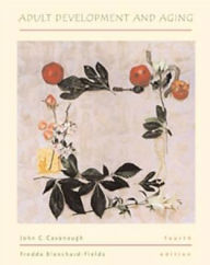Adult Development and Aging (Non-Infotrac Version) / Edition 4