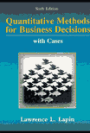 Quantitative Methods for Business Decisions: With Cases / Edition 6