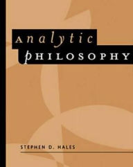 Title: Analytic Philosophy: Classic Readings / Edition 1, Author: Steven D. Hales