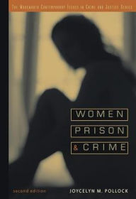 Women, Prison, and Crime / Edition 2