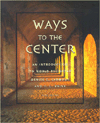 Ways to the Center: An Introduction to World Religions / Edition 5