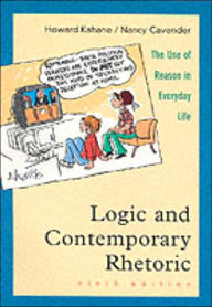 Logic and Contemporary Rhetoric: Use of Reason Everyday Life / Edition 9