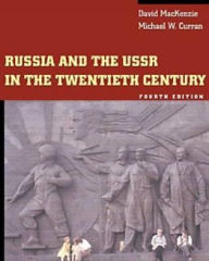 Russia and the USSR in the Twentieth Century (with InfoTrac ) / Edition 4