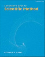 Title: A Beginner's Guide to Scientific Method / Edition 3, Author: Stephen S. Carey