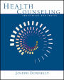 Health Counseling: Application and Theory / Edition 1