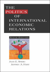 The Politics of International Economic Relations / Edition 6