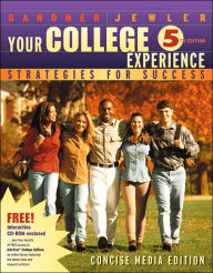 Your College Experience: Strategies for Success: Concise Media Edition / Edition 5