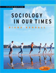Sociology in Our Times (with CD-ROM and Infotrac) / Edition 5