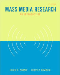 Mass Media Research: An Introduction (with InfoTrac) / Edition 8