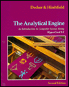 The Analytical Engine: An Introduction to Computer Science Using HyperCard 2.1 / Edition 2