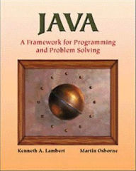 Java: A Framework for Programming and Problem Solving / Edition 1
