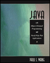 Java(tm) with Object-Oriented Programming and World Wide Web Applications / Edition 1