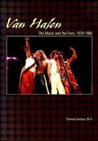 Van Halen: The Music and the Fans, 1978-1986 / Edition 1