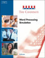 The Candidate: Word Processing Simulation (with CD-ROM) / Edition 2