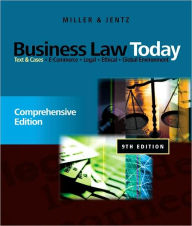 Title: Business Law Today: Comprehensive / Edition 9, Author: Roger LeRoy Miller