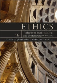Ethics: Selections from Classic and Contemporary Writers / Edition 11