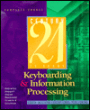 Century 21 Keyboarding & Information Processing: Complete Course / Edition 6
