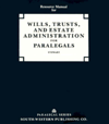Wills, Trusts, and Estate Administration for Paralegals