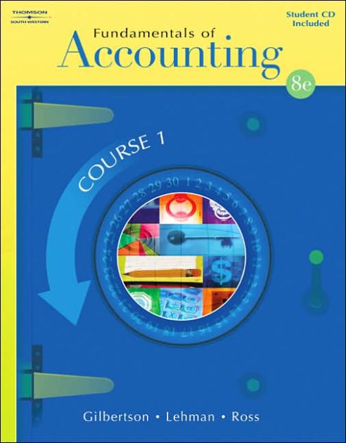 Fundamentals Of Accounting: Course 1 (with Student CD-ROM) / Edition 8 ...