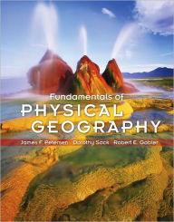 Title: Fundamentals of Physical Geography / Edition 1, Author: James Petersen