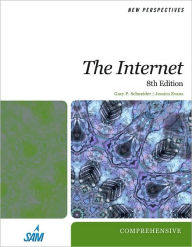 New Perspectives on the Internet: Comprehensive / Edition 8