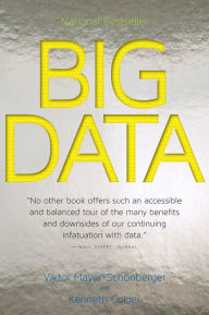 Title: Big Data: A Revolution That Will Transform How We Live, Work, and Think, Author: Viktor Mayer-Schönberger