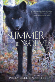 Title: Summer of the Wolves, Author: Polly Carlson-Voiles