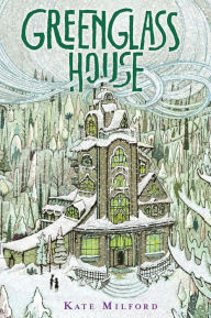 Title: Greenglass House (Greenglass House Series), Author: Kate Milford