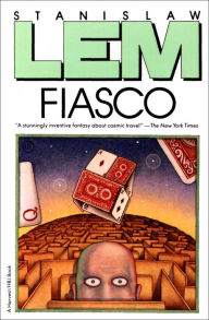 Title: Fiasco, Author: Stanislaw Lem