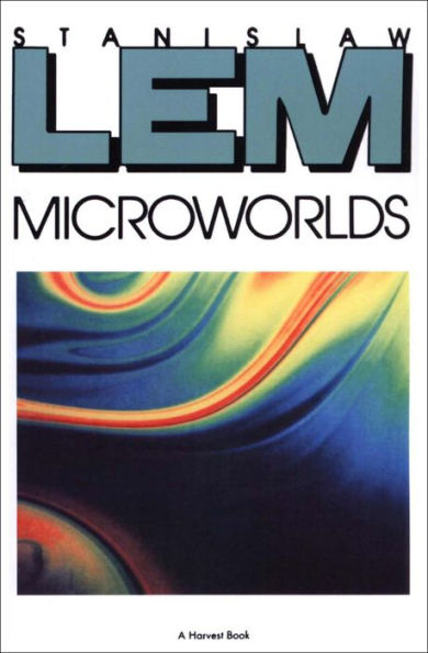 Microworlds: Writings on Science Fiction and Fantasy