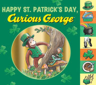 Title: Happy St. Patrick's Day, Curious George Tabbed Board Book, Author: H. A. Rey