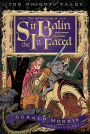 The Adventures of Sir Balin the Ill-Fated
