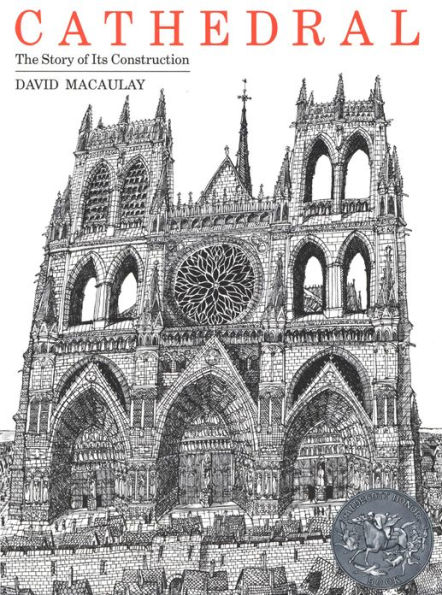 Cathedral: A Caldecott Honor Award Winner