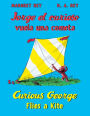 Curious George Flies a Kite/Jorge el curioso vuela una cometa: Bilingual English-Spanish