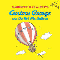 Title: Curious George and the Hot Air Balloon (Read-Aloud), Author: H. A. Rey