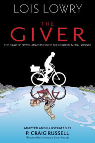 Title: The Giver: The Graphic Novel, Author: Lois Lowry