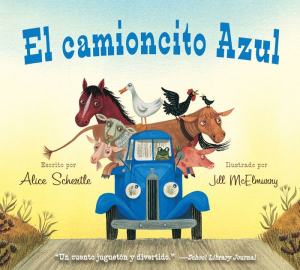 El camioncito Azul: Little Blue Truck (Spanish edition)