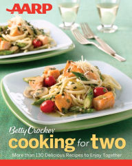 Title: AARP/Betty Crocker Cooking for Two, Author: Betty Crocker
