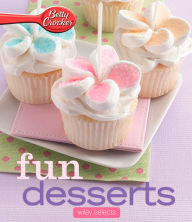 Betty Crocker Fun Desserts: HMH Selects