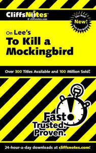 CliffsNotes on Lee's To Kill a Mockingbird