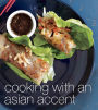 Cooking with an Asian Accent
