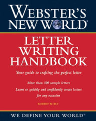 Title: Webster's New World Letter Writing Handbook, Author: Robert Bly