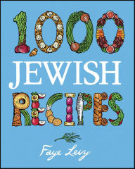 Title: 1,000 Jewish Recipes, Author: Faye Levy