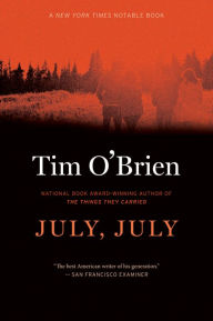 Title: July, July, Author: Tim O'Brien