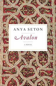 Title: Avalon, Author: Anya Seton