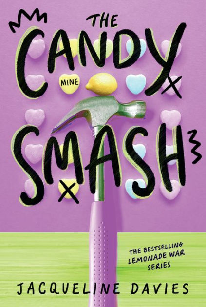 The Candy Smash (The Lemonade War Series #4) (Paperback)