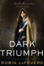 Dark Triumph (His Fair Assassin Series #2)