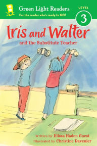 Title: Iris and Walter: Substitute Teacher, Author: Elissa Haden Guest