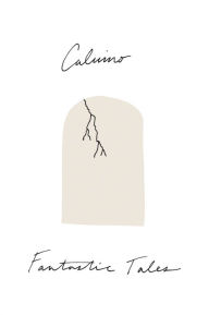 Title: Fantastic Tales, Author: Italo Calvino