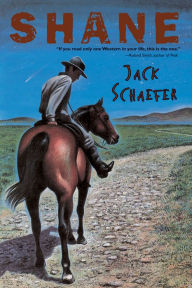 Title: Shane, Author: Jack Schaefer